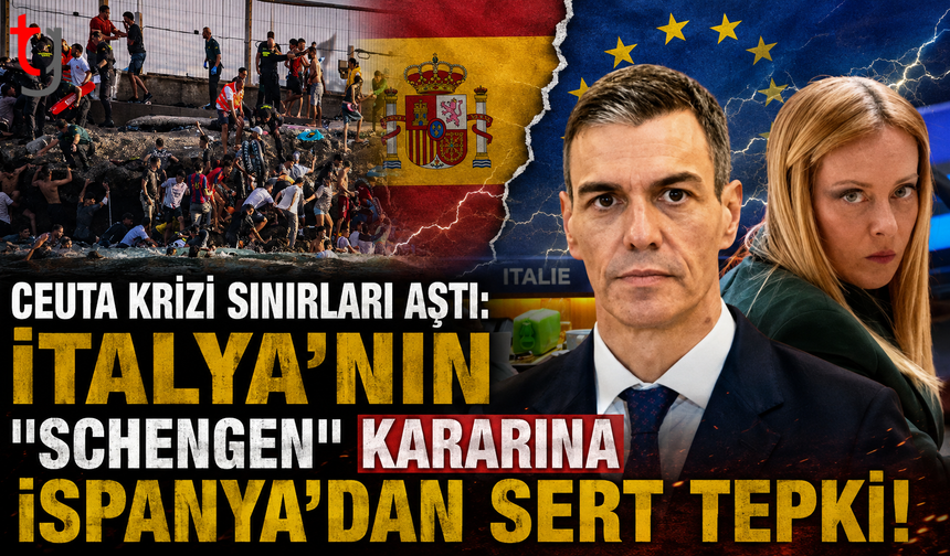 Ceuta Krizi Sınırları Aştı: İtalya'nın "Schengen" Kararına İspanya'dan Sert Tepki!