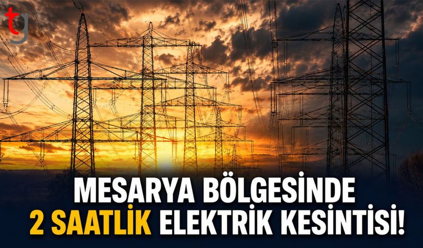Mesarya Bölgesinde 2 Saatlik Elektrik Kesintisi!