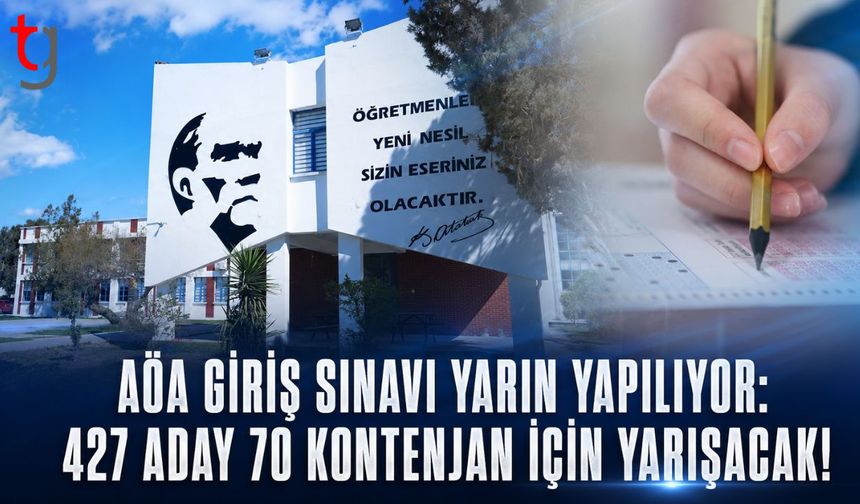 AÖA Giriş Sınavı Yarın Yapılıyor: 427 Aday 70 Kontenjan İçin Yarışacak!
