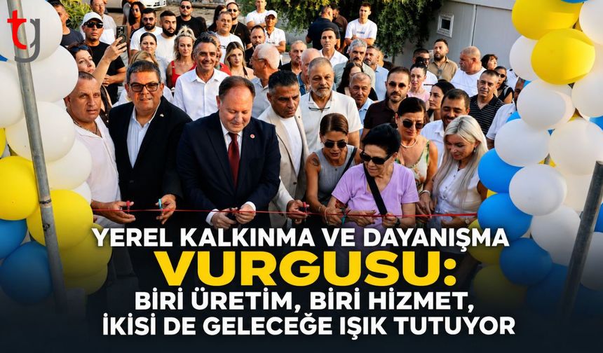 Yerel Kalkınma Ve Dayanışma Vurgusu: "Biri Üretim, Biri Hizmet, İkisi De Geleceğe Işık Tutuyor"
