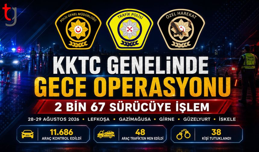 KKTC Genelinde Gece Operasyonu