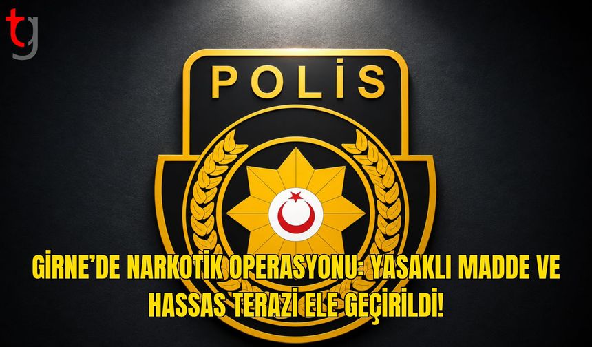 Girne’de Narkotik Operasyonu: M.P. Tutuklandı
