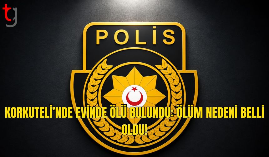 Korkuteli’nde Evinde Ölü Bulundu: Ölüm Nedeni Otopsiyle Belirlendi