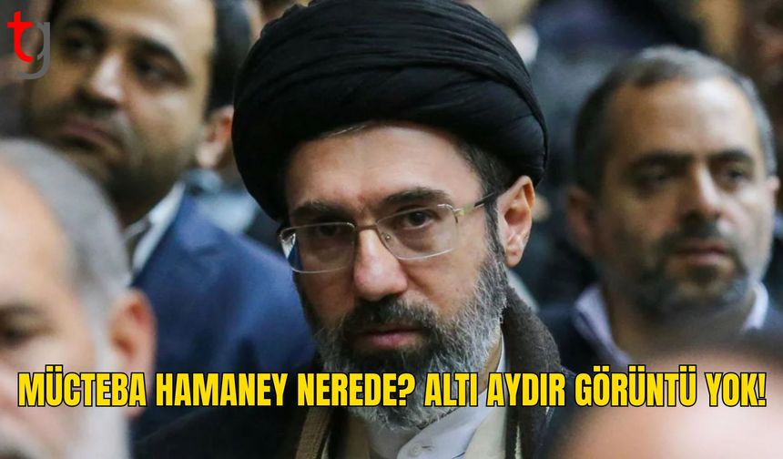 Mücteba Hamaney’in Kamuoyu Karşısına Çıkmaması İran’da Soru İşaretlerini Büyütüyor