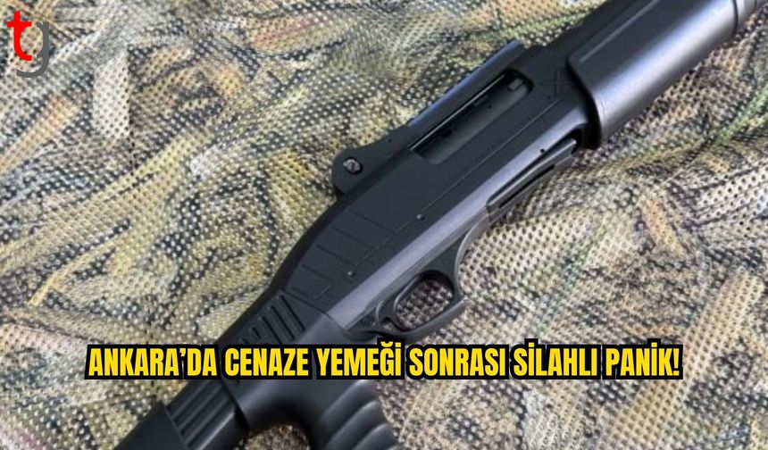 Ankara’da Cenaze Yemeği Sonrası Silahlı Olay: Şüpheli Kaçtı