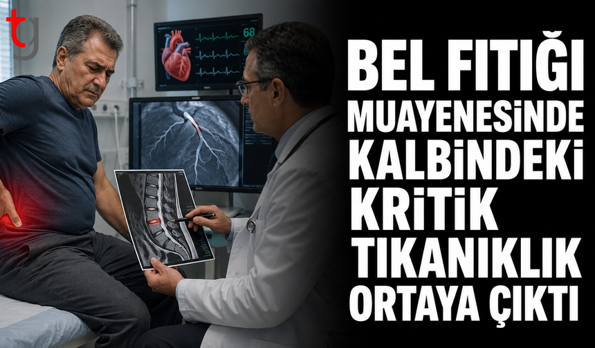 Bel Fıtığı Muayenesi Diye Gitti Kalp Ameliyatına Alındı