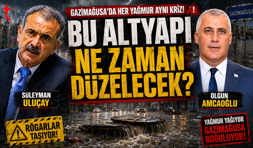 Gazimağusa’da altyapı sınıfta kaldı: Her yağmur aynı manzara