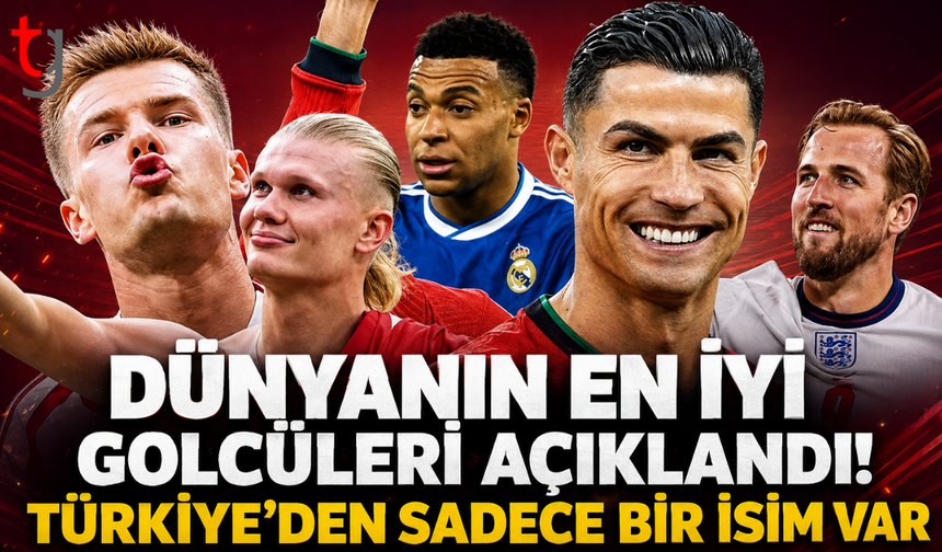 Dünyanın en iyi golcüleri açıklandı! Türkiye'den sadece bir isim var