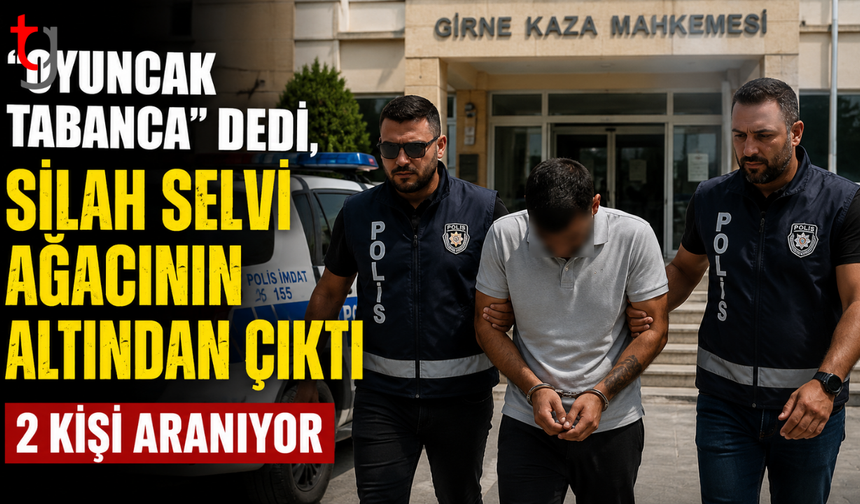 Girne’de Silah Dosyası Büyüyor: Zanlı İtiraf Etti, 2 İsim Daha Gündemde