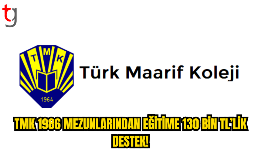 TMK 1986 Mezunlarından Eğitime 130 Bin TL’lik Destek