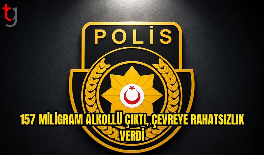 GAZİMAĞUSA’DA SARHOŞLUK OLAYI