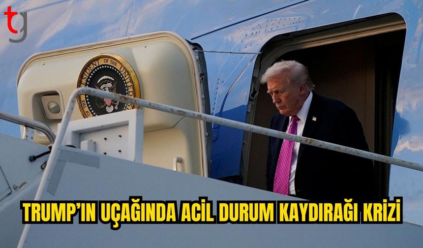 TRUMP’IN UÇAĞINDA TAHLİYE KAYDIRAĞI KRİZİ