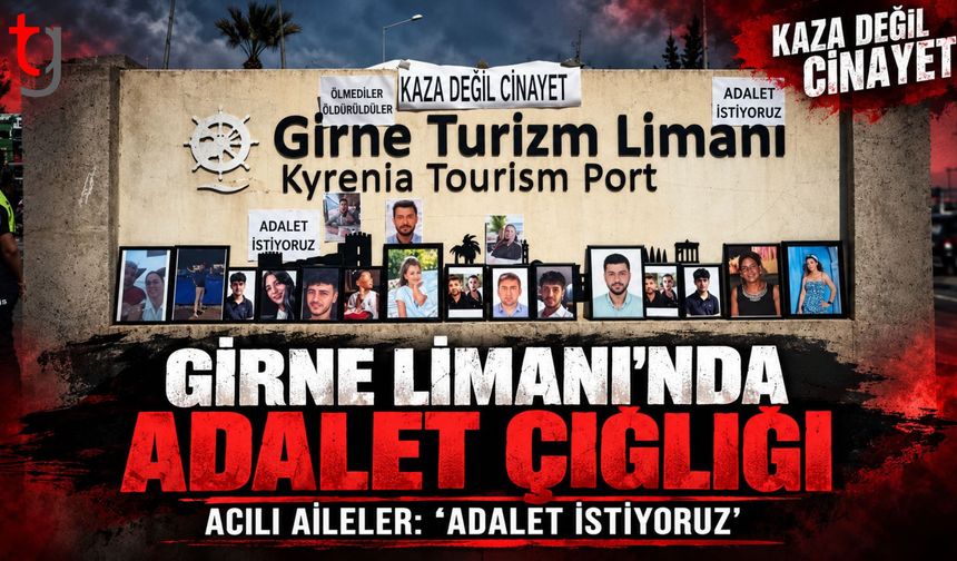 Filo Faciasında Ailelerden Girne Limanı’nda Adalet Çağrısı