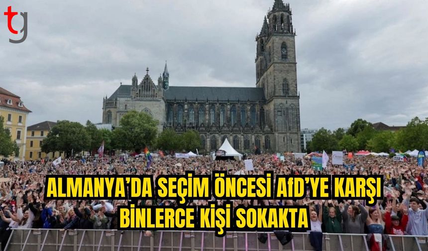 ALMANYA’DA SEÇİM ÖNCESİ AfD KARŞITI GÖSTERİ