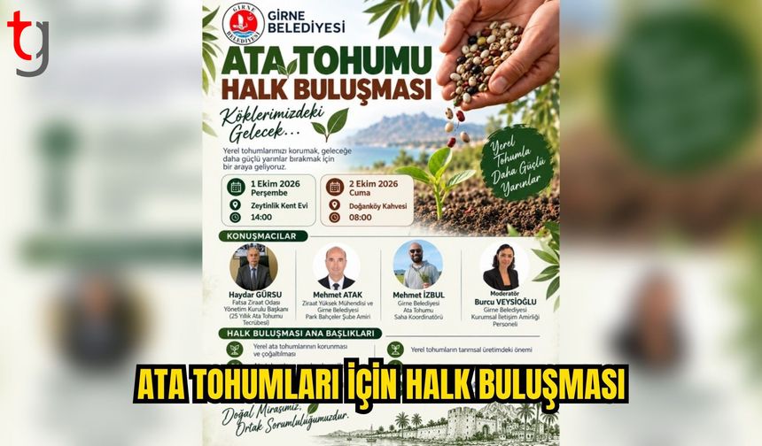 Girne Belediyesi’nden “Ata Tohumu Halk Buluşması”