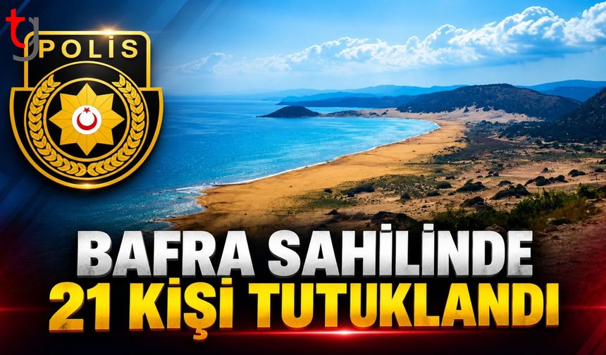 Bafra sahilinde yasa dışı giriş: 21 kişi tutuklandı