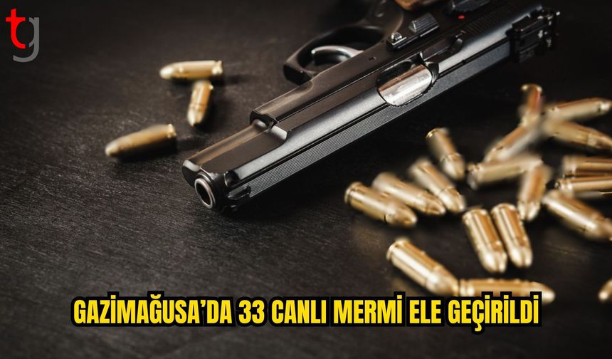 Gazimağusa’da ev aramasında 33 canlı mermi ele geçirildi