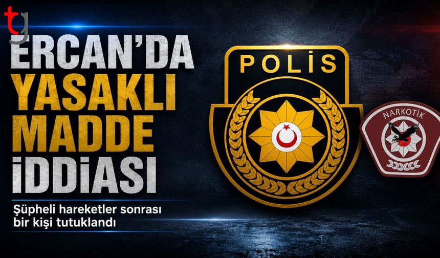 ERCAN HAVALİMANI’NDA YASAKLI MADDE İDDİASI
