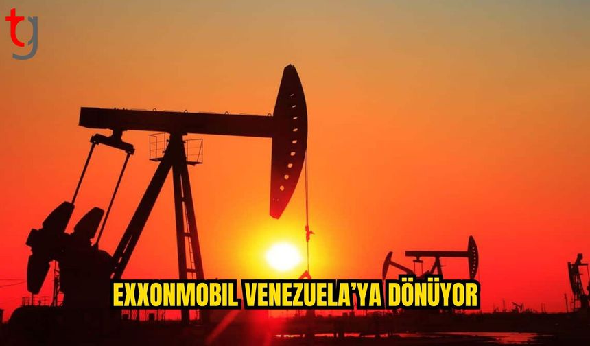 ExxonMobil, Venezuela’ya dönüş için anlaşmaya yaklaşıyor