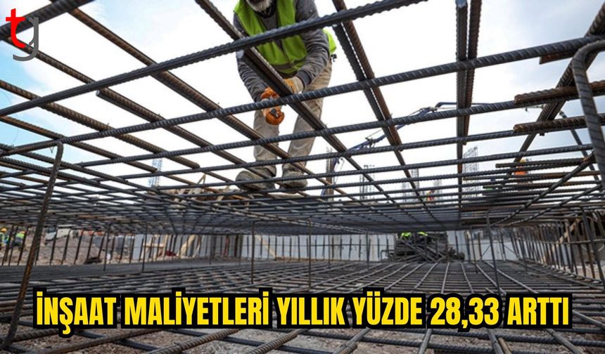 İNŞAAT MALİYETLERİNDE YÜKSELİŞ SÜRÜYOR