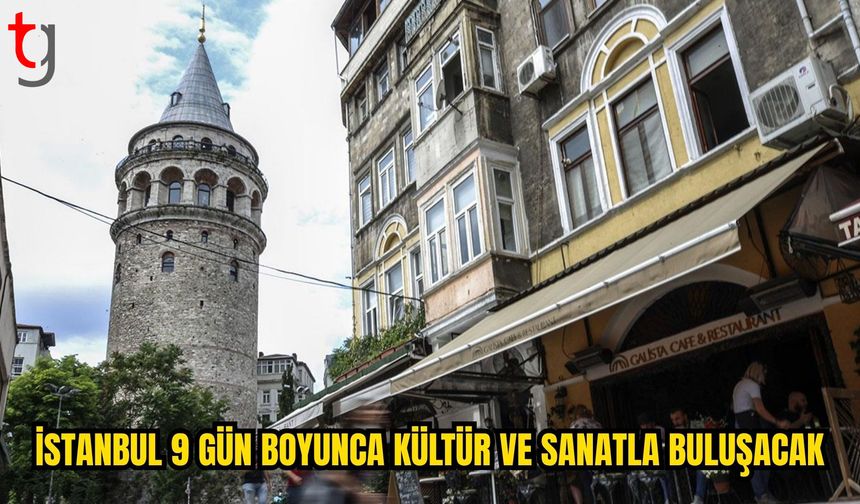 Türkiye Kültür Yolu Festivali’nin yeni durağı İstanbul