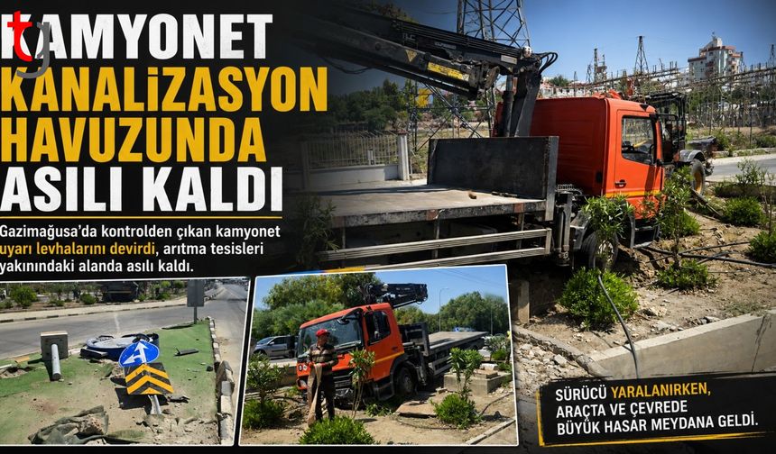 GAZİMAĞUSA’DA KAMYONET YOLDAN ÇIKTI