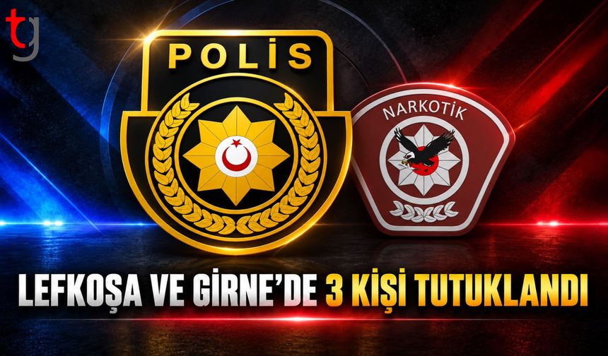 Lefkoşa ve Girne’de yasaklı madde operasyonları: 3 kişi tutuklandı