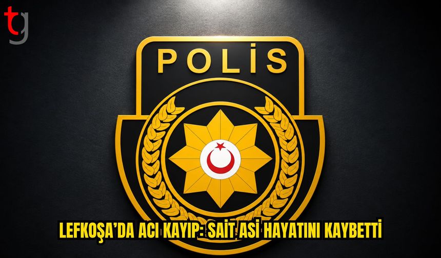 Lefkoşa’da 51 Yaşındaki Sait Asi Hayatını Kaybetti