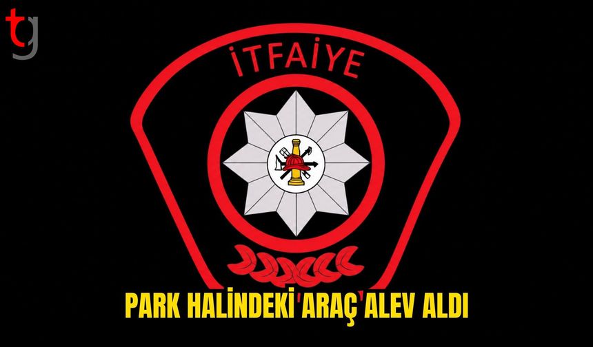 Alsancak’ta park halindeki araçta yangın çıktı