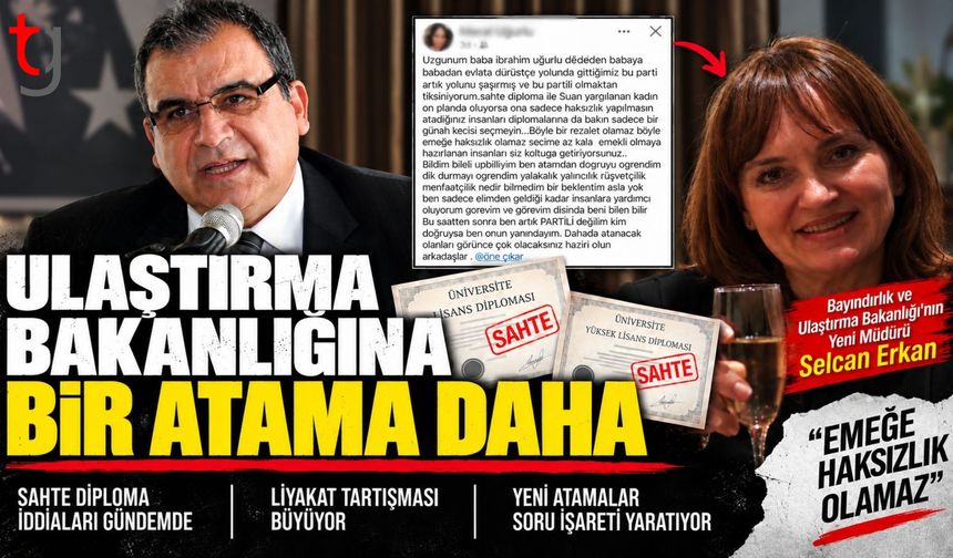 Ulaştırma Bakanlığı’ndaki atama tartışmaları yeniden alevlendirdi