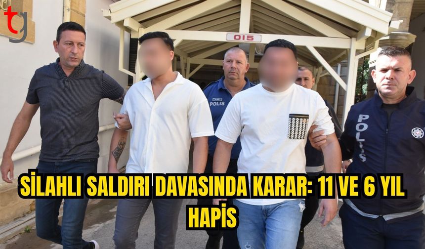 LEFKOŞA’DAKİ SİLAHLI SALDIRI DAVASINDA KARAR