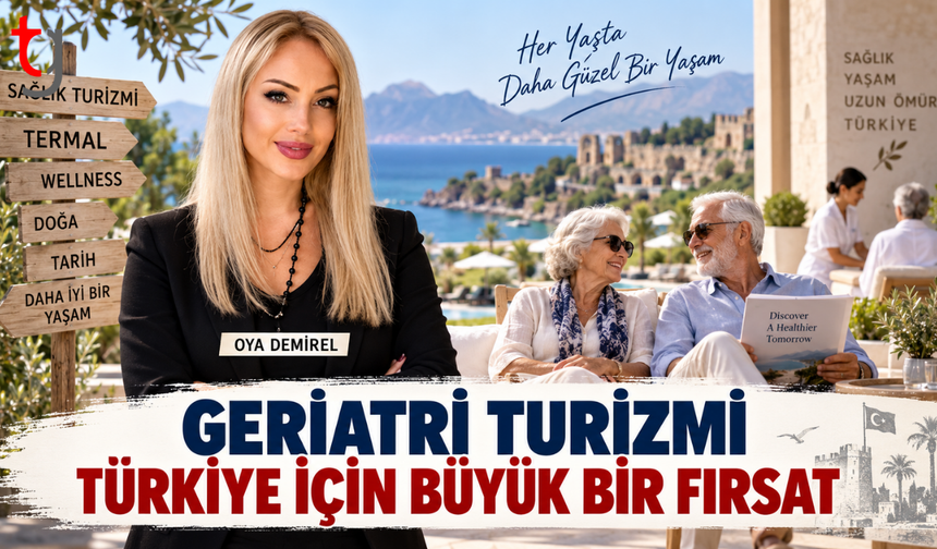 GERİATRİ VE TÜRKİYE