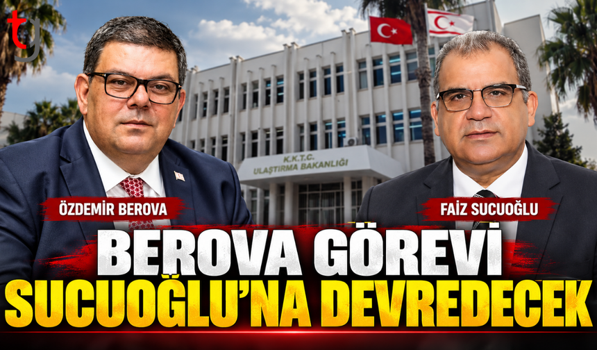 Berova görevi Sucuoğlu’na devredecek