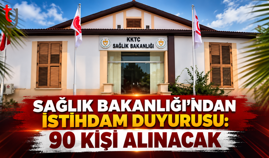 SAĞLIK BAKANLIĞI 90 KİŞİLİK MÜNHAL AÇTI
