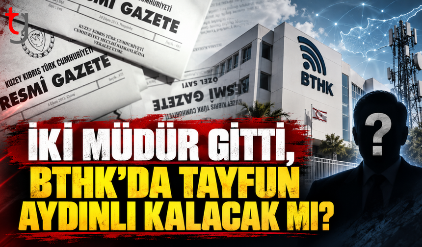 İki müdür görevden alındı, BTHK’da Tayfun Aydınlı kalacak mı?