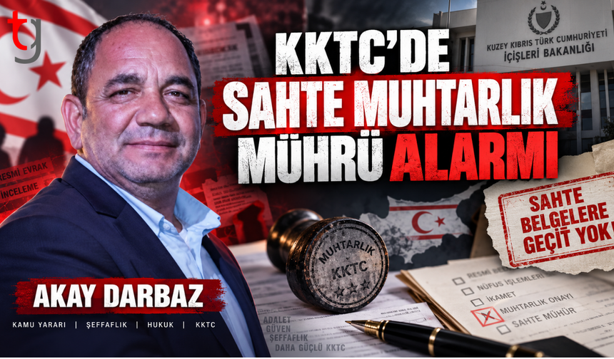 KKTC’de Sahte Muhtarlık Mührü Alarmı