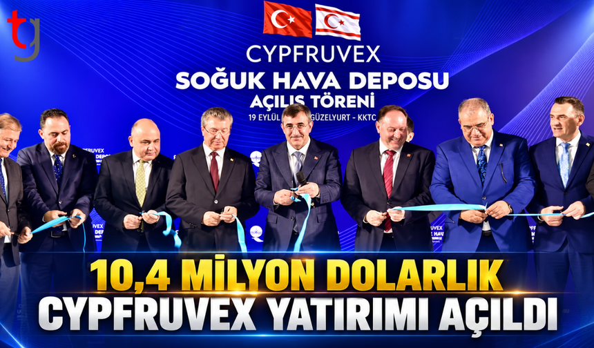 10,4 Milyon Dolarlık Cypfruvex Yatırımı Açıldı