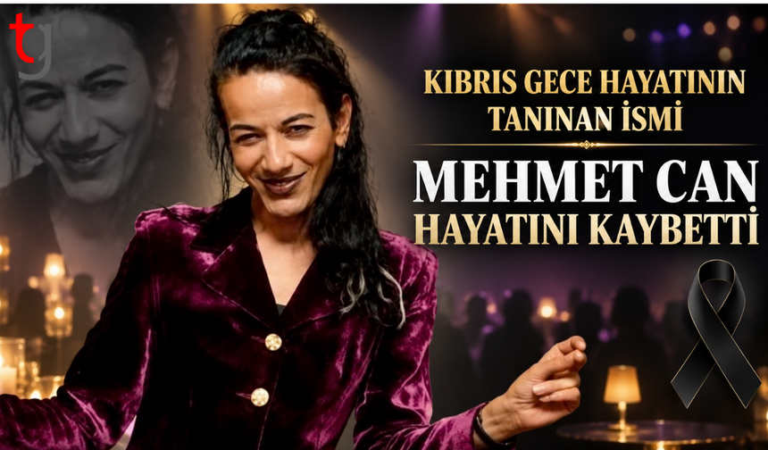 Kıbrıs Gece Hayatının Tanınan İsmi Mehmet Can Hayatını Kaybetti