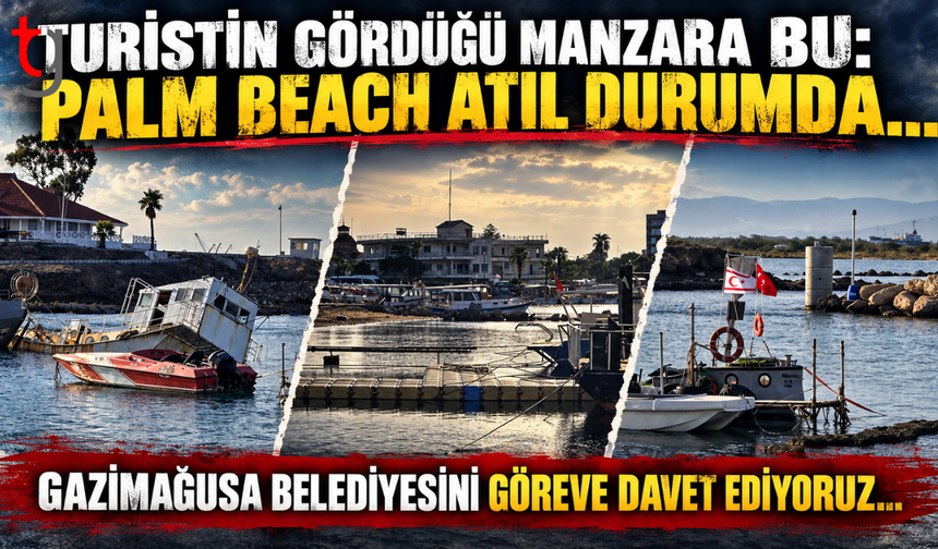 Turistin Gördüğü Manzara Bu: Palm Beach Atıl Durumda