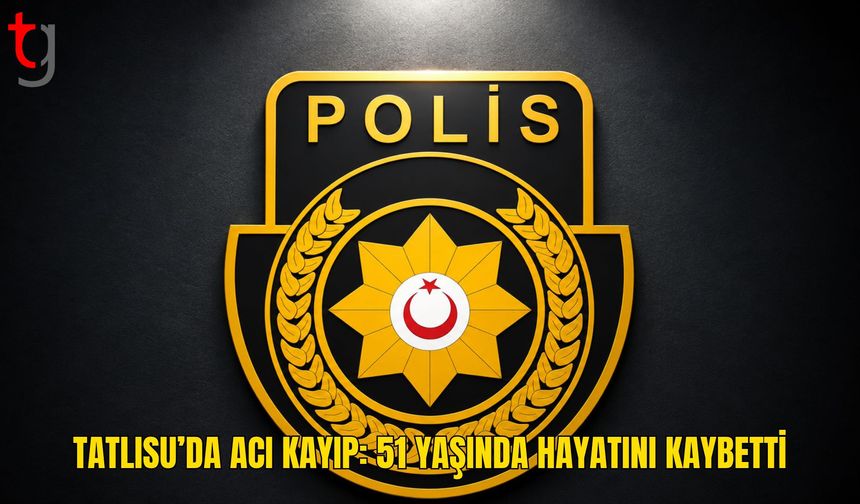 Tatlısu’da 51 yaşındaki Sadık Sözlü hayatını kaybetti