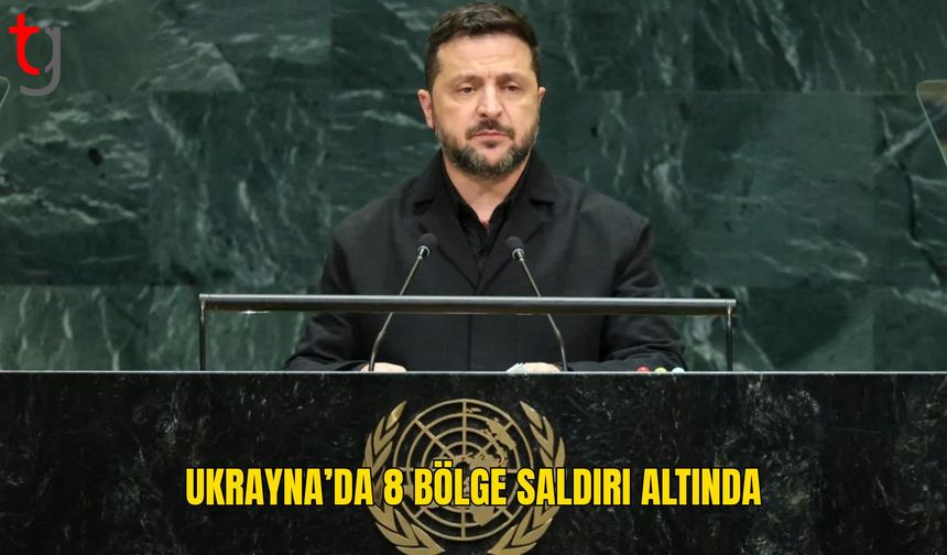 Zelenski: Ukrayna’da 8 bölge sabah saatlerinden beri saldırı altında