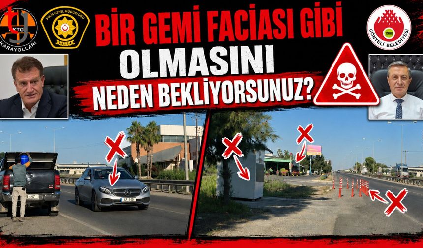 Gönyeli–Güzelyurt Yolunda Risk Tartışması
