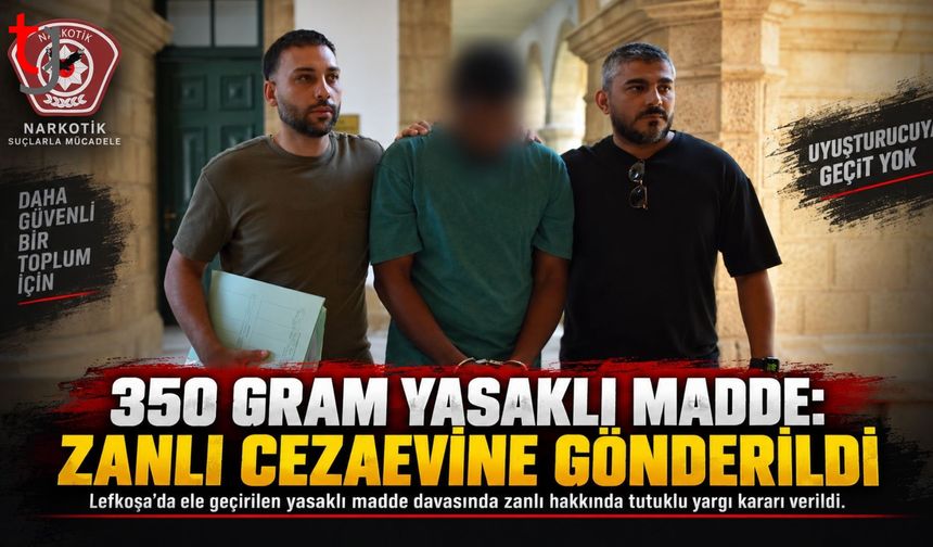 LEFKOŞA’DA 350 GRAM YASAKLI MADDE DAVASI