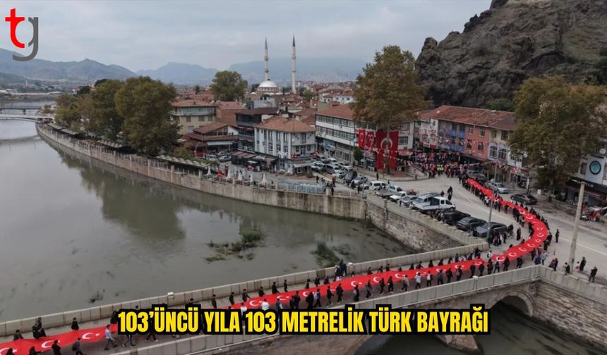 ÇORUM’DA CUMHURİYET COŞKUSU: 103 METRELİK BAYRAKLA YÜRÜDÜLER