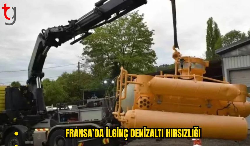FRANSA’DA İLGİNÇ HIRSIZLIK: DENİZALTIYI ÇALIP 100 EUROYA SATIŞA ÇIKARDILAR!