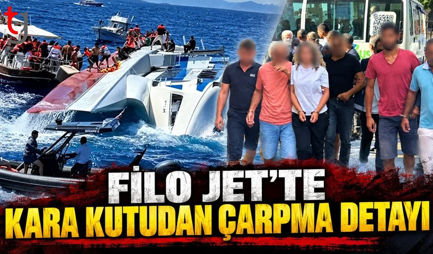 Filo Jet Soruşturmasında Kara Kutu Detayı: Geminin Daha Önce Çarptığı İddiası İnceleniyor
