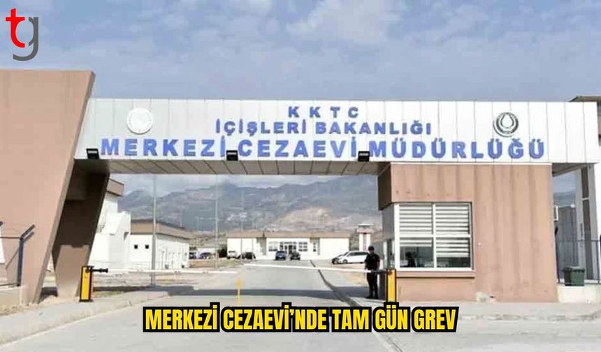 KTAMS’tan Merkezi Cezaevi’nde Tam Gün Grev: Acil Durumlar Dışında Giriş-Çıkış Yok