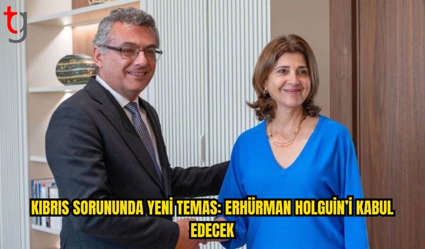 ERHÜRMAN, PAZARTESİ GÜNÜ HOLGUİN’İ KABUL EDECEK