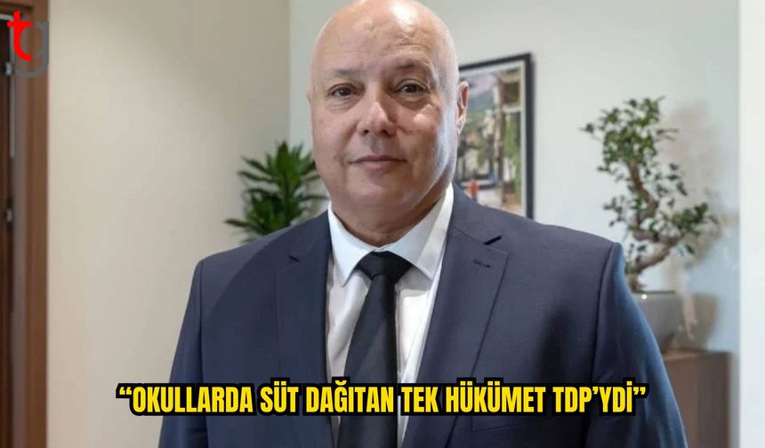 Karahan: Okullarda Süt Dağıtımı Yapan Tek Hükümet TDP’ydi
