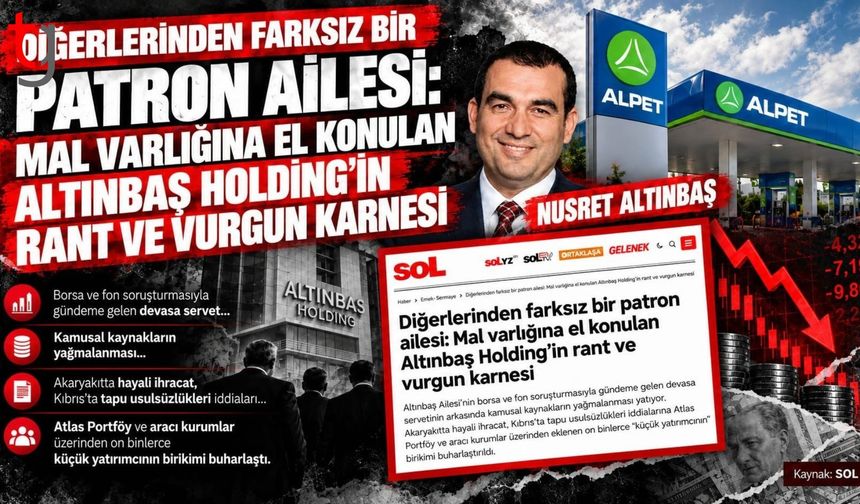 ALTINBAŞ AİLESİNE FON OPERASYONU: MİLYARLIK SERVET MERCEK ALTINDA